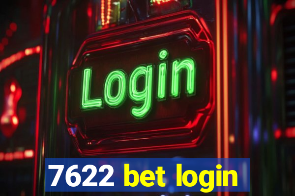 7622 bet login